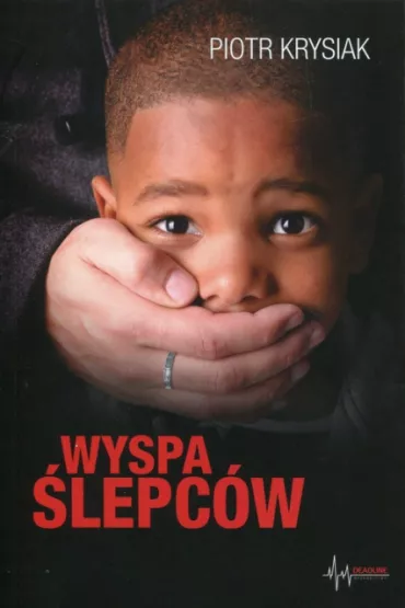 Wyspa �lepc�w - Piotr Krysiak