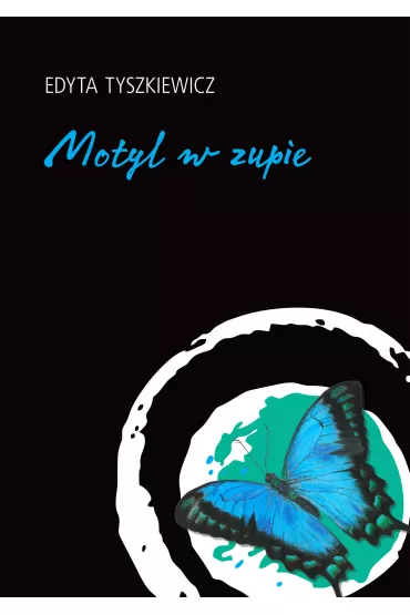 eBook Motyl w zupie mobi epub - Edyta Tyszkiewicz