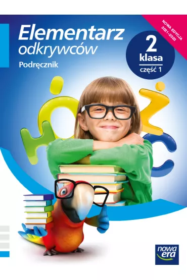 Elementarz odkrywc�w. Klasa 2. Cz�� 1. Podr�cznik. Edukacja polonistyczna, przyrodnicza, spo�eczna Barbara St�pie� Nowa Era - Barbara St�pie�, Ewa Hryszkiewicz, Joanna Winiecka-Nowak