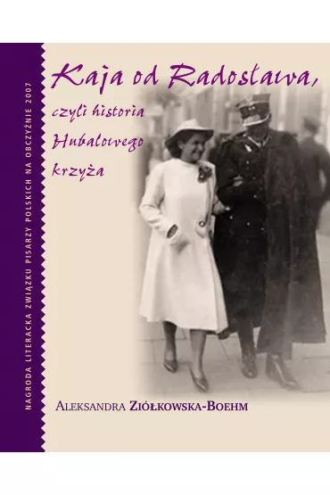 Kaja od Rados�awa - Aleksandra Zi�kowska Boehm