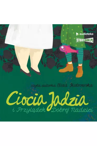 Ciocia Jadzia T.5 Przyldek Dobrej.. audiobook CD - Eliza Piotrowska