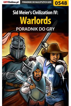 eBook Sid Meier's Civilization IV: Warlords - poradnik do gry pdf epub
