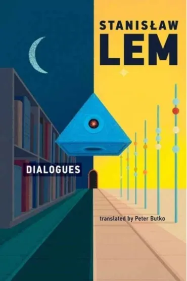 Dialogues - Stanis�aw Lem
