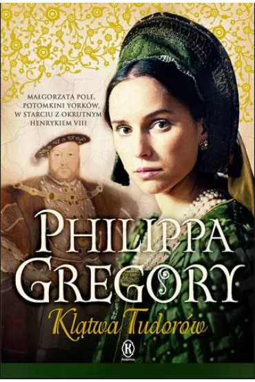 Kl�twa Tudor�w - Philippa Gregory