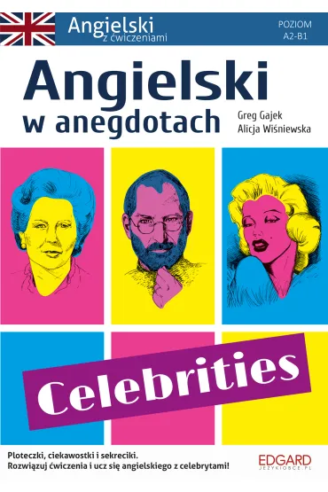Angielski w anegdotach. Celebrities - Greg Gajek, Alicja  Wi�niewska