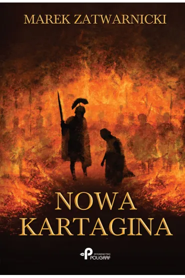 Nowa Kartagina - Marek Zatwarnicki