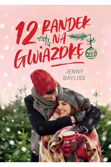 12 randek na Gwiazdk� - Jenny  Bayliss