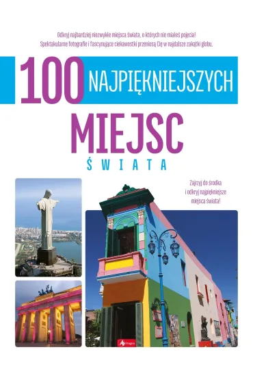 100 najpi�kniejszych miejsc �wiata. 100 najpi�kniejszych