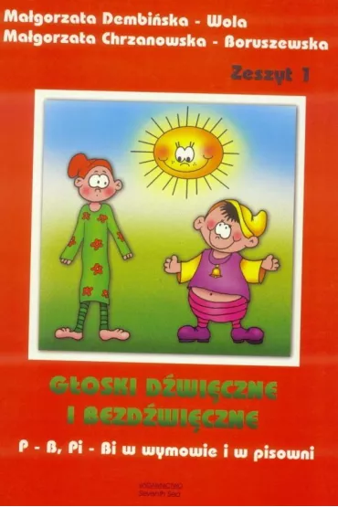 G�oski d�wi�czne i bezd�wi�czne. P-B, Pi-Bi z. 1 - Ma�gorzata Dembi�ska-Wola
