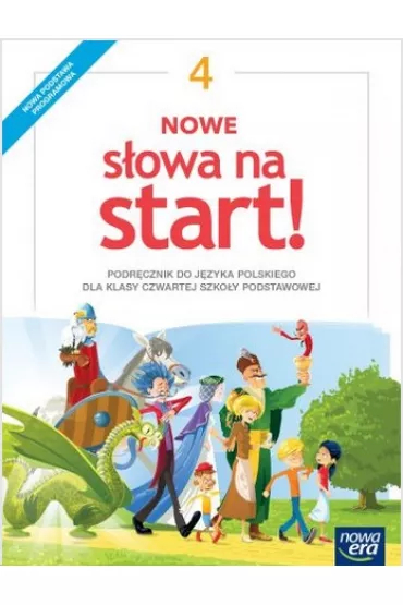 Nowe S�owa na start! Klasa 4. Podr�cznik dla szko�y podstawowej - Anna Klimowicz, Marlena Derlukiewicz