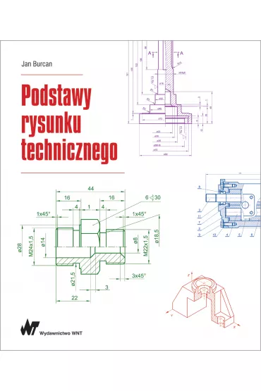 Podstawy rysunku technicznego - Jan Burcan