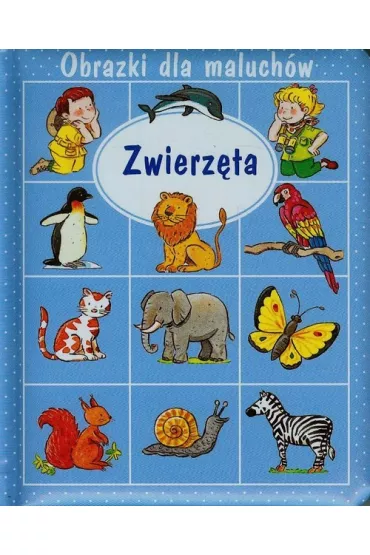 Obrazki dla maluch�w Zwierz�ta - Emilie Beaumont