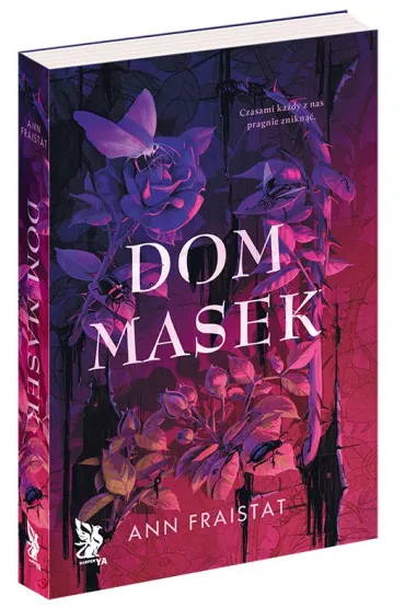 Dom masek - Ann  Fraistat