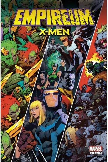 Marvel Fresh Empireum. X-Men - Jonathan Hickman, Gerry Duggan, Benjamin Percy, Matteo Buffagni, Tini Howard, Andrea  Broccardo, Ed  Brisson, Jorge Molina, Zeb Wells, Leah  Williams, Lucas  Werneck, Vita Ayala