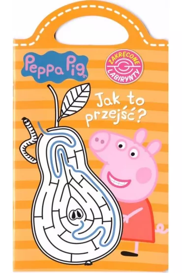 Peppa Pig. Zakr�cone labirynty nr 4 Jak to przej��?