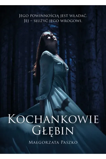 Kochankowie g��bin. Tom 2 - Ma�gorzata  Paszko