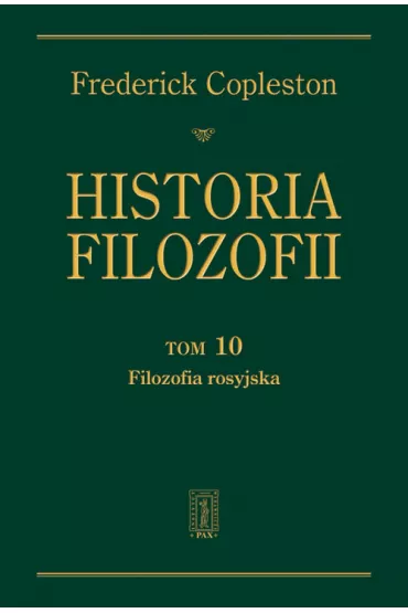 Filozofia rosyjska. Historia filozofii. Tom 10 - Frederick Copleston
