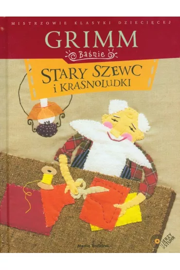Stary szewc i krasnoludki - Jakub Grimm, Wilhelm Grimm