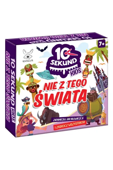 10 Sekund Kids Nie z tego �wiata Kangur