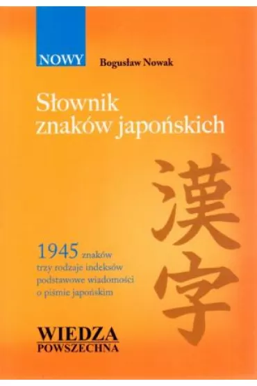 S�ownik znak�w japo�skich - Bogus�aw Nowak