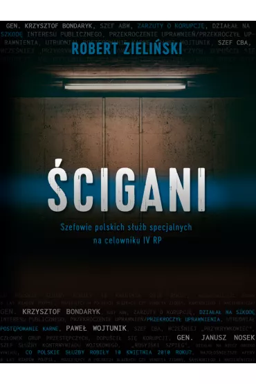 �cigani. Szefowie polskich s�u�b specjalnych na celowniku IV RP - Robert Zieli�ski