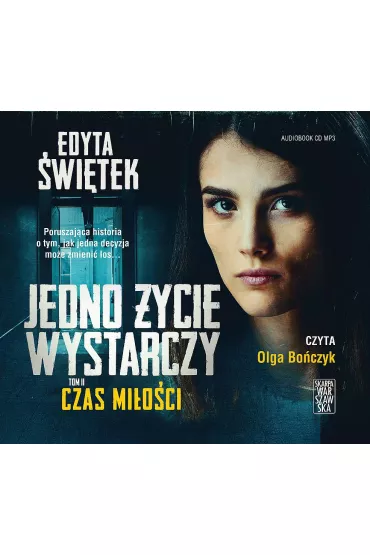 Audiobook Czas mioci. Jedno ycie wystarczy. Tom 2 CD - Edyta witek