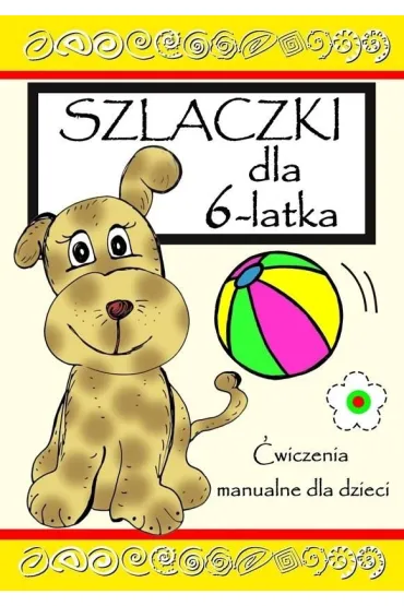 Szlaczki dla 6 latka. �wicz pami�� i koncentracj�