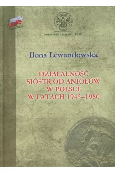 Dzia�alno�� Si�str od Anio��w w Polsce TW - Ilona Lewandowska