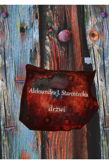 Drzwi - Aleksanda Starostecka