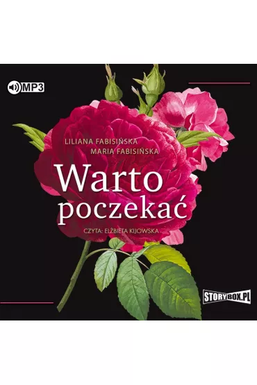 Audiobook Warto poczeka� CD - Liliana Fabisi�ska, Maria  Fabisi�ska
