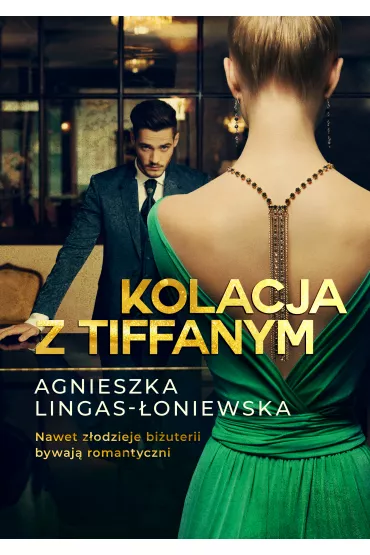 eBook Kolacja z Tiffanym mobi epub - Agnieszka Lingas-�oniewska