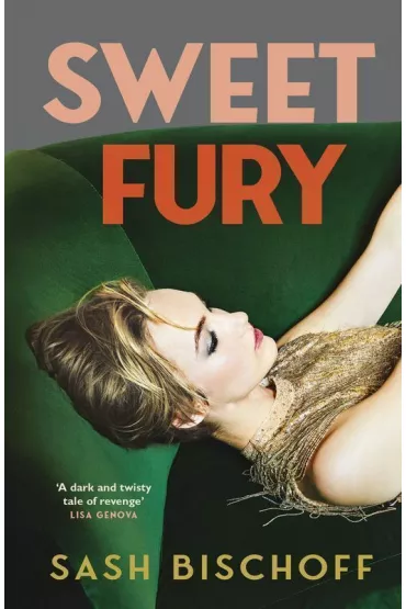 Sweet fury wer. angielska - Sash Bischoff