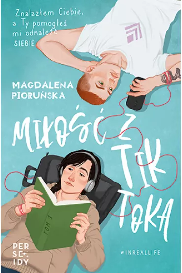 Mi�o�� z TikToka - Magdalena Pioru�ska