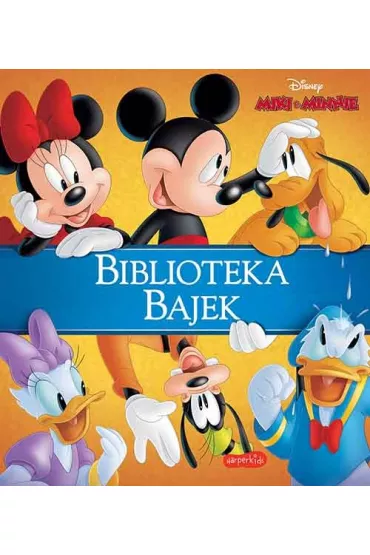 Miki & Minnie. Biblioteka Bajek
