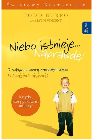 Niebo istnieje... naprawd�! - Todd Burpo