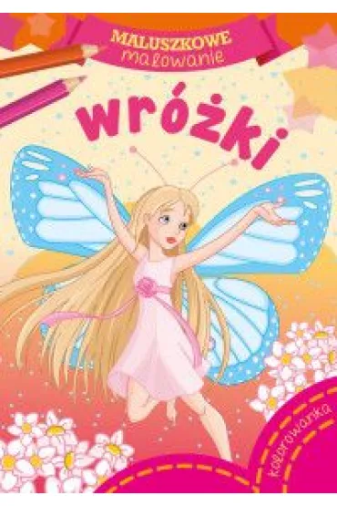Malowanka A5 Maluszkowe malowanie. Wr�ki SKRZAT 157655