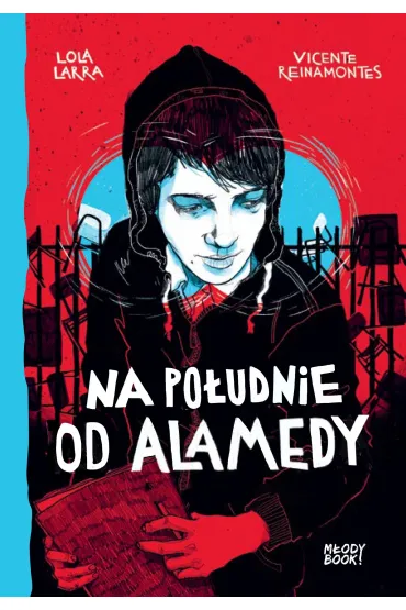Na po�udnie od Alamedy - Lola  Larra