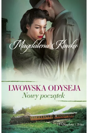 Lwowska odyseja Tom 3. Nowy pocztek - Magdalena Kawka