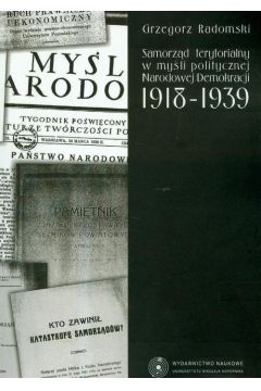 eBook Samorzd terytorialny w myli politycznej Narodowej Demokracji 1918-1939 pdf