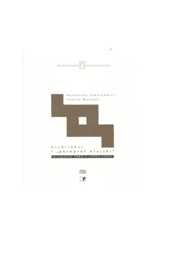 Architekci i "paragraf aryjski" przypadek SARP - u (1934 - 1939) - Agnieszka  Tomaszewicz, Joanna Majczyk