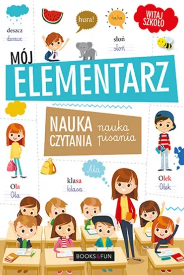 M�j Elementarz. Nauka czytania i pisania