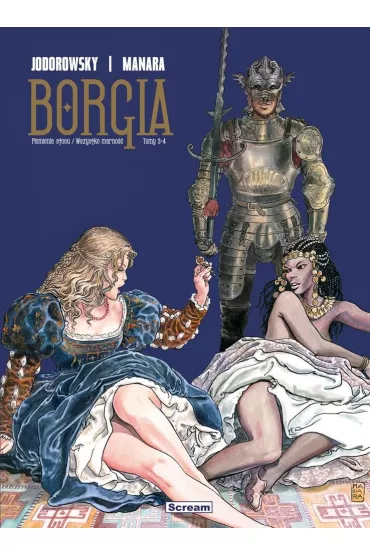 Borgia. Tomy 3-4 - Alejandro Jodorowsky, Milo Manara