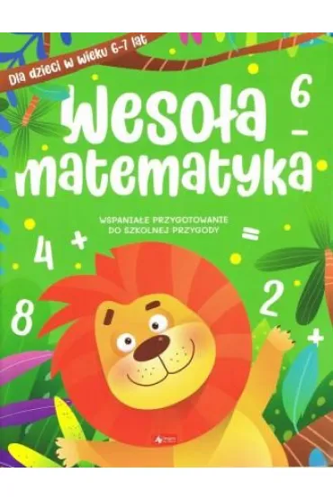 Weso�a matematyka dla dzieci w wieku 6&ndash;7 lat