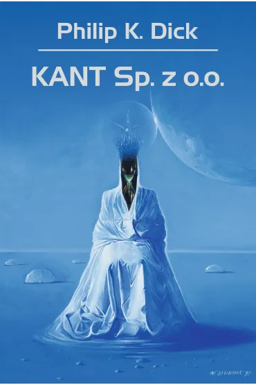 KANT Sp. z o.o. - Philip K. Dick