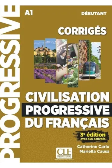 Civilisation progressive A1 klucz odpowiedzi - Carlo Catherine, Causa Mariella