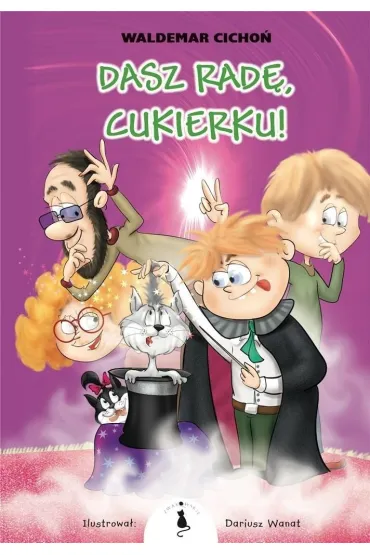 Dasz rad�, Cukierku! - Waldemar Cicho�