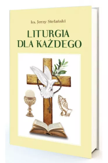Liturgia dla ka�dego - Jerzy Stefa�ski