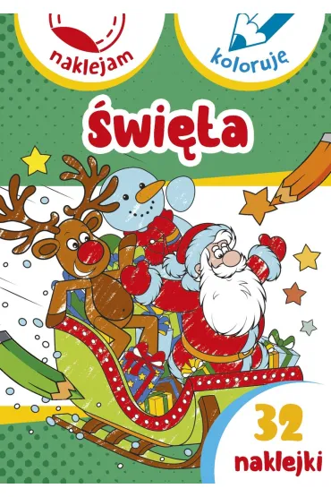 Naklejam i koloruj�. �wi�ta - Anna Wi�niewska