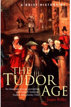 History of the Tudor Age
