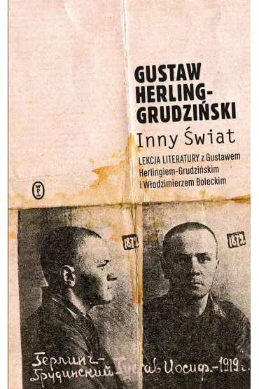 Inny �wiat. Zapiski sowieckie - Gustaw Herling-Grudzi�ski